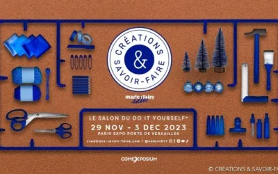 Le salon Créations & Savoir-faire : rendez-vous créatif de l’année à Paris